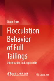 Flocculation Behavior of Full Tailings: Optimization and Application