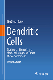 Dendritic Cells: Biophysics, Biomechanics, Mechanobiology and Tumor Microenvironment