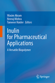 Inulin for Pharmaceutical Applications: A Versatile Biopolymer