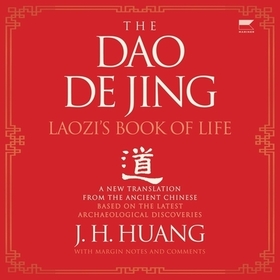 The DAO de Jing: Laozi's Book of Life: A New Translation from the Ancient Chinese