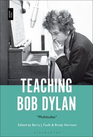 Teaching Bob Dylan:  Teaching Bob Dylan: