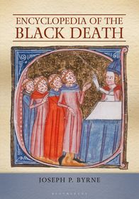 Encyclopedia of the Black Death