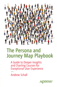 The Persona and Journey Map Playbook: Designing Human-Centered Artifacts to Inspire and Drive Change