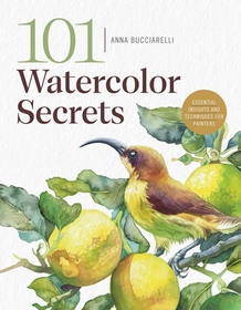 85 Watercolor Secrets: Essential Insights and Techniques for Painters